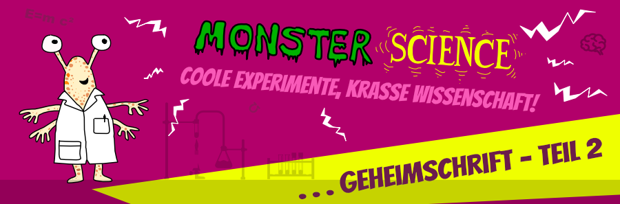 Monster Science Geheimschrift Teil 2